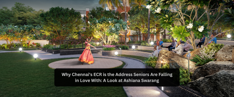 Why Chennai’s ECR is the Address Seniors Are Falling in Love With: A Look at Swarang